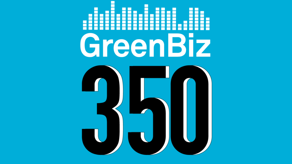 episode-341:-cop27-reflections,-industrial-resource-efficiency-|-greenbiz