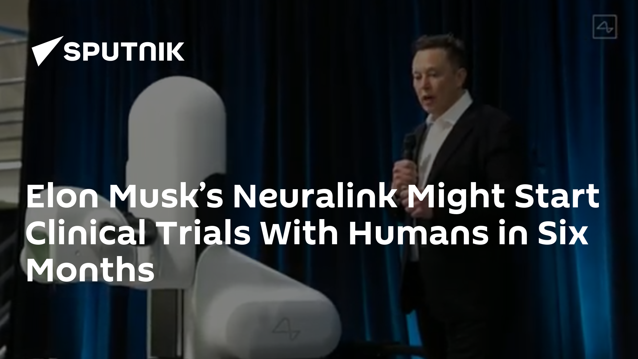 elon-musk’s-neuralink-might-start-clinical-trials-with-humans-in-six-months