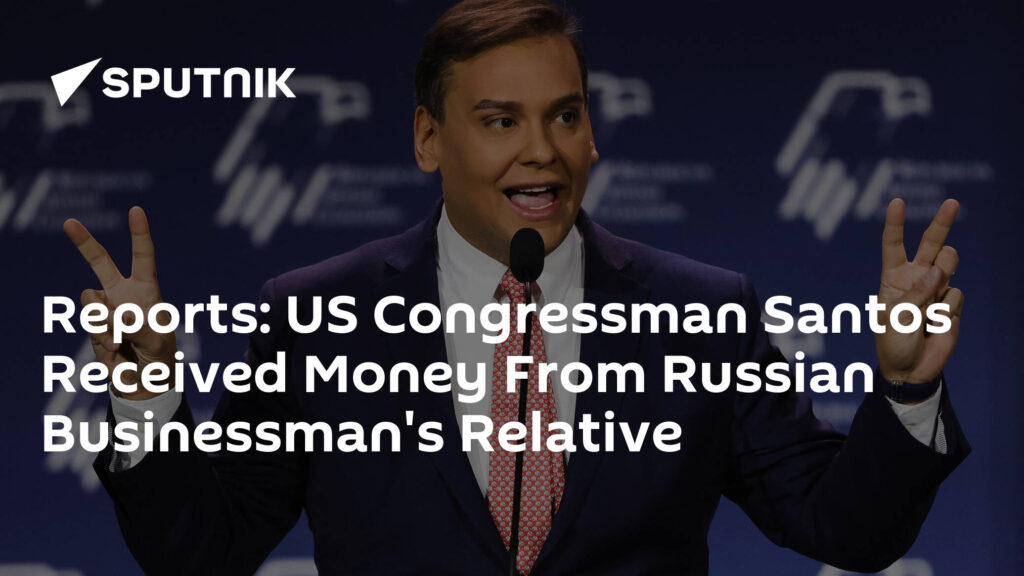 reports:-us-congressman-santos-received-money-from-russian-businessman-–