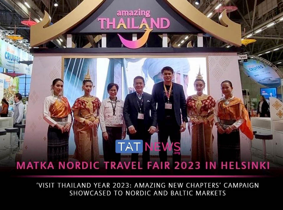 ‘visit-thailand-year-2023’-campaign-at-matka-nordic-travel-fair-in-helsinki-–-pattaya-mail