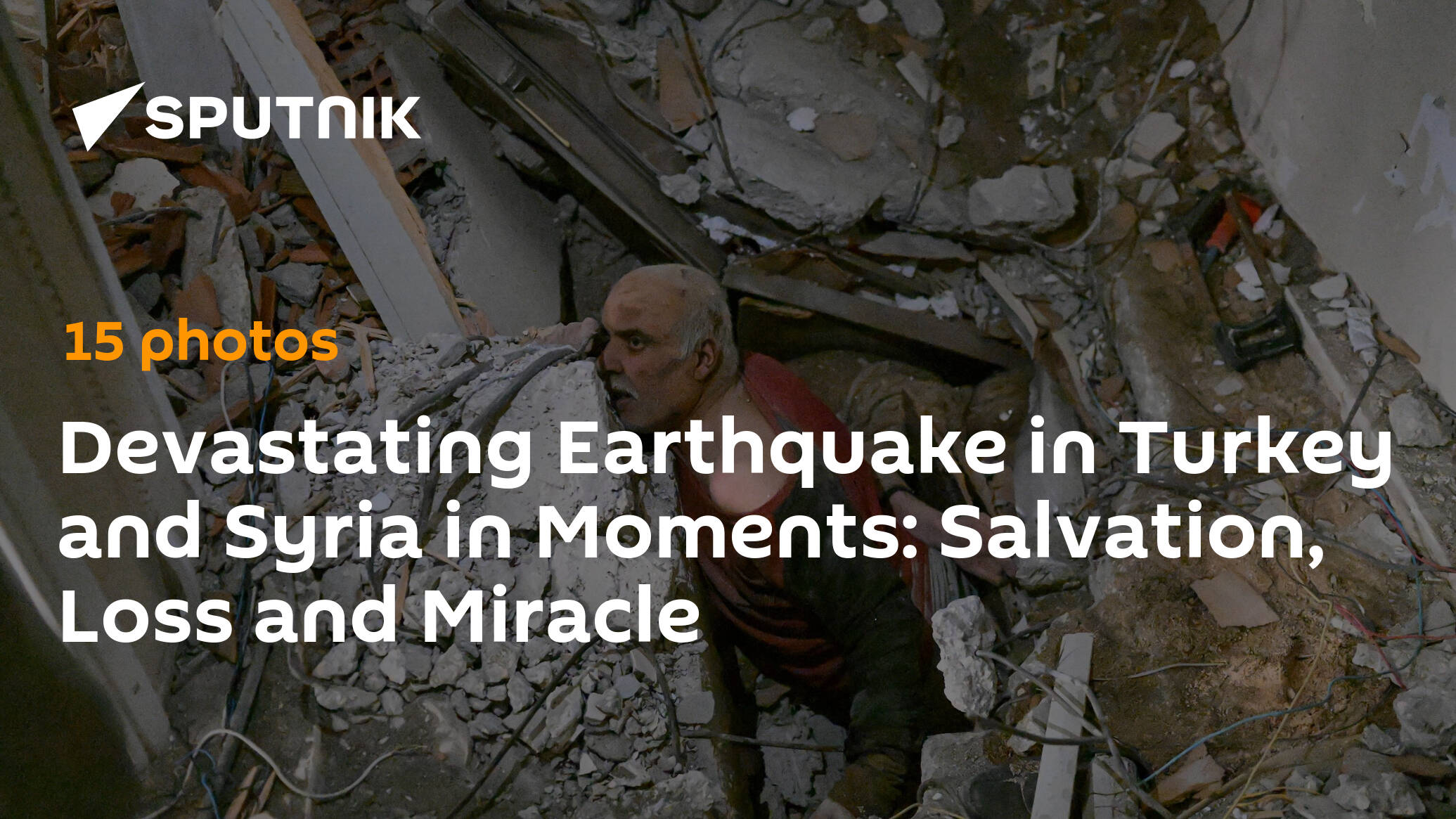 devastating-earthquake-in-turkey-and-syria-in-moments:-salvation,-loss-and-miracle