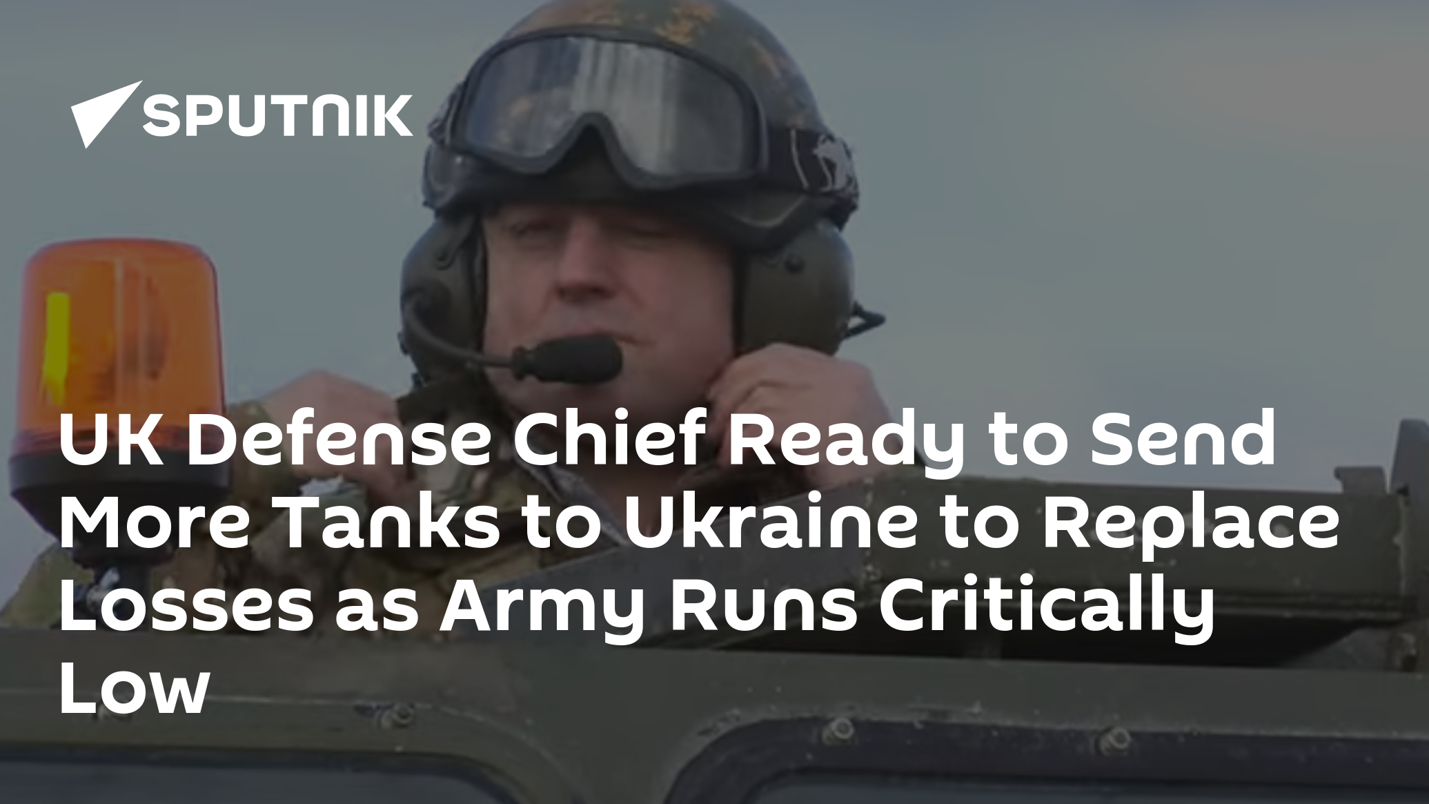 uk-defense-chief-ready-to-send-more-tanks-to-ukraine-to-replace-losses-as-army-runs-critically-low