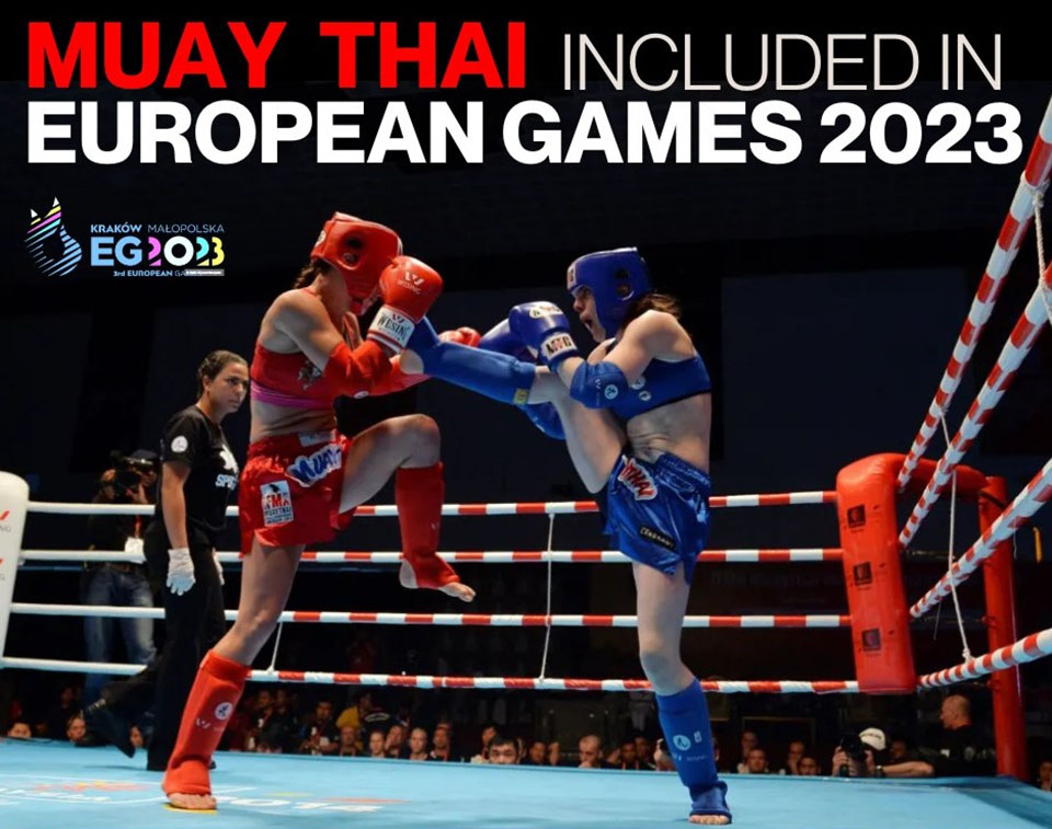 muay-thai-included-in-‘european-games-2023’-held-in-krakow,-poland-in-june-–-pattaya-mail