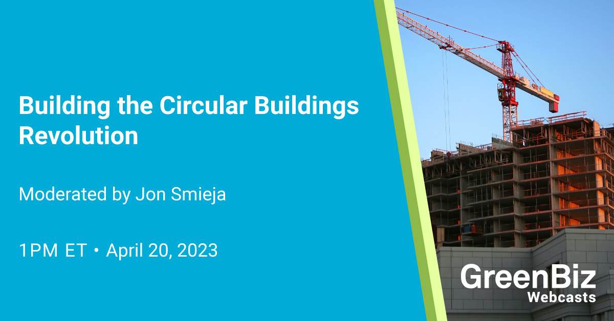 building-the-circular-buildings-revolution-|-greenbiz