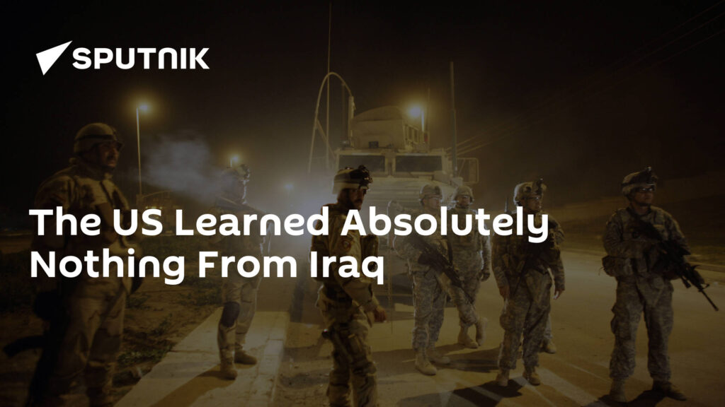 the-us-learned-absolutely-nothing-from-iraq-–