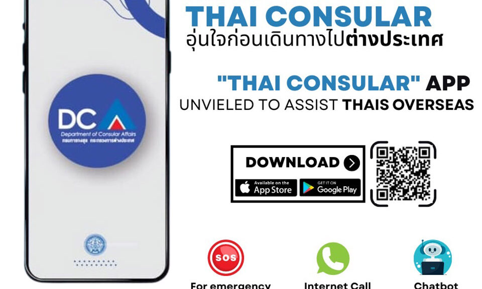 ‘thai-consular’-app-unveiled-to-assist-thais-overseas-–-pattaya-mail